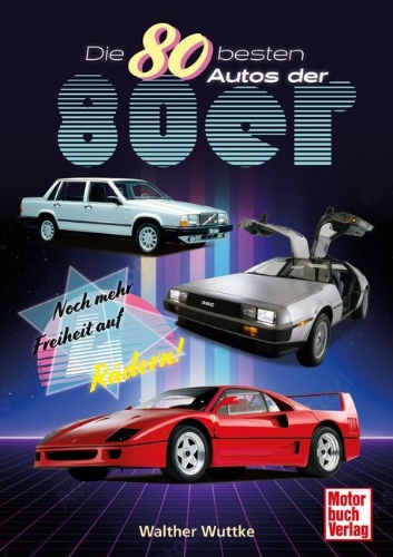 Buchcover und Innenansicht für das Buch: Die 80 besten Autos der 80er