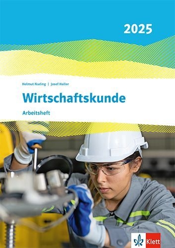 Buchcover und Innenansicht für das Buch: Wirtschaftskunde. Arbeitsheft. Ausgabe 2025
