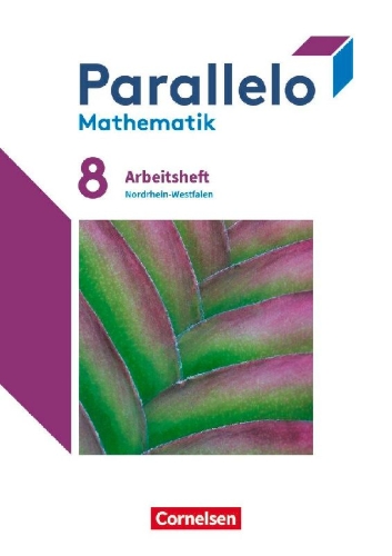 Buchcover und Innenansicht für das Buch: Parallelo 8. Schuljahr. Nordrhein-Westfalen - Arbeitsheft mit Lösungen