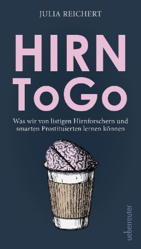 Buchcover und Innenansicht für das Buch: Hirn to go