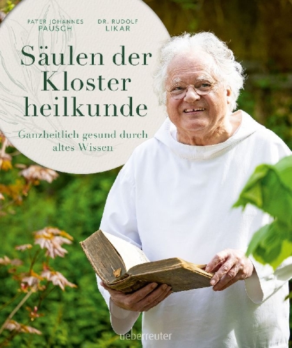 Buchcover und Innenansicht für das Buch: Säulen der Klosterheilkunde