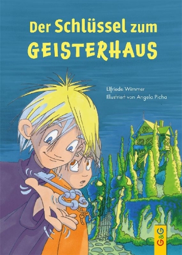 Buchcover und Innenansicht für das Buch: Der Schlüssel zum Geisterhaus