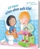 Buchcover und Innenansicht für das Buch: Ich kann schon allein aufs Klo!