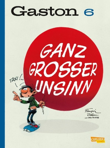 Buchcover und Innenansicht für das Buch: Gaston Neuedition 6: Ganz großer Unsinn