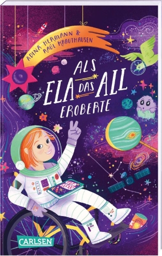 Buchcover und Innenansicht für das Buch: Als Ela das All eroberte