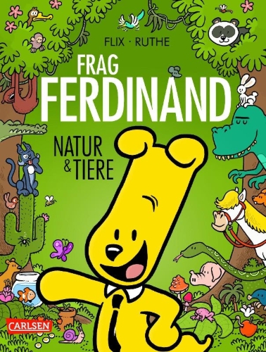Buchcover und Innenansicht für das Buch: Frag Ferdinand: Natur und Tiere