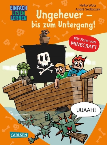 Buchcover und Innenansicht für das Buch: Lesenlernen mit Spaß - Minecraft 4: Ungeheuer - bis zum Untergang!
