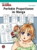 Buchcover und Innenansicht für das Buch: How To Draw Manga: Perfekte Proportionen im Manga