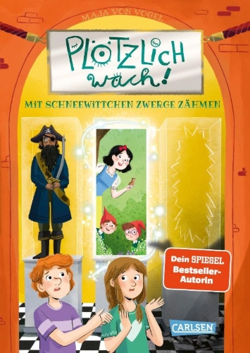 Buchcover und Innenansicht für das Buch: Plötzlich wach! 4: Mit Schneewittchen Zwerge zähmen