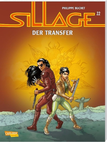 Buchcover und Innenansicht für das Buch: Sillage 22: Der Transfer