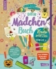 Buchcover und Innenansicht für das Buch: #buch4you: Dein Mädchenbuch: Kreativ durch's ganze Jahr