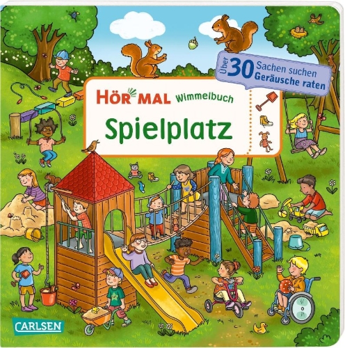 Buchcover und Innenansicht für das Buch: Hör mal (Soundbuch): Wimmelbuch: Spielplatz