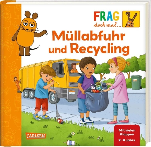 Buchcover und Innenansicht für das Buch: Frag doch mal ... die Maus: Müllabfuhr und Recycling