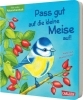 Buchcover und Innenansicht für das Buch: Pass gut auf die kleine Meise auf