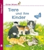 Buchcover und Innenansicht für das Buch: Unkaputtbar: Erstes Wissen: Tiere und ihre Kinder