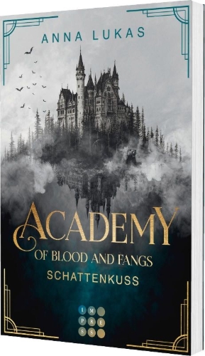 Buchcover und Innenansicht für das Buch: Academy of Blood and Fangs 2: Schattenkuss