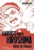 Buchcover und Innenansicht für das Buch: Barfuß durch Hiroshima 01. Kinder des Krieges