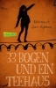 Buchcover und Innenansicht für das Buch: 33 Bogen und ein Teehaus