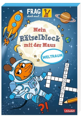 Buchcover und Innenansicht für das Buch: Frag doch mal ... die Maus: Mein Rätselblock mit der Maus - Weltraum