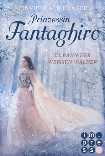 Buchcover und Innenansicht für das Buch: Prinzessin Fantaghiro. Im Bann der Weißen Wälder