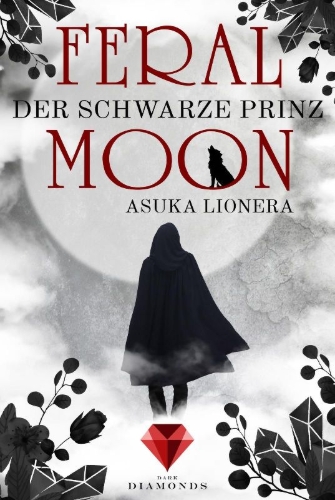 Buchcover und Innenansicht für das Buch: Feral Moon 2: Der schwarze Prinz
