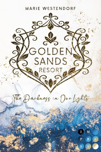 Buchcover und Innenansicht für das Buch: Golden Sands Resort 1: The Darkness in Our Lights