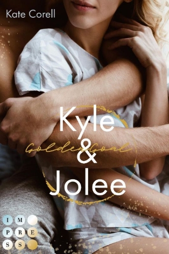 Buchcover und Innenansicht für das Buch: Golden Goal: Kyle & Jolee (Virginia Kings 1)