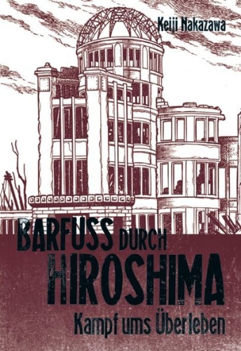 Buchcover und Innenansicht für das Buch: Barefoot Gen (Hadashi no Gen)