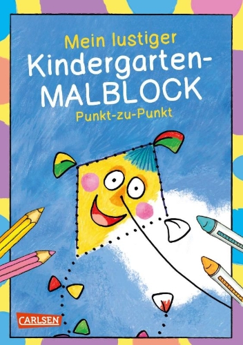 Buchcover und Innenansicht für das Buch: Mein lustiger Kindergarten-Malblock Punkt-zu-Punkt