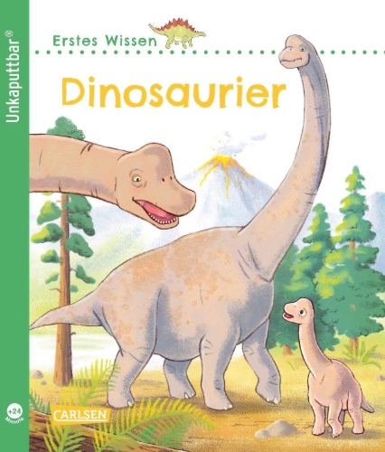 Buchcover und Innenansicht für das Buch: Unkaputtbar: Erstes Wissen: Dinosaurier