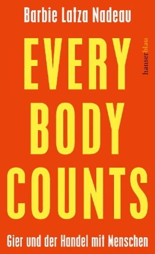 Buchcover und Innenansicht für das Buch: Every Body Counts. Secrets, Lies, and the Hidden Trade in Human Lives