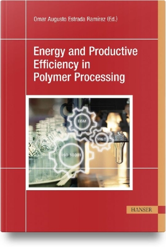 Buchcover und Innenansicht für das Buch: Energy and Productive Efficiency in Polymer Processing