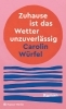 Buchcover und Innenansicht für das Buch: Zuhause ist das Wetter unzuverlässig