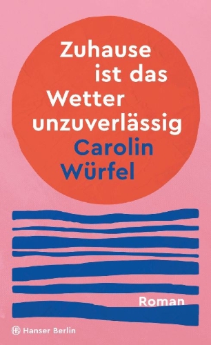 Buchcover und Innenansicht für das Buch: Zuhause ist das Wetter unzuverlässig