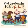 Buchcover und Innenansicht für das Buch: Viel Spaß in der Kita, Ferkel!