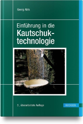 Buchcover und Innenansicht für das Buch: Einführung in die Kautschuktechnologie
