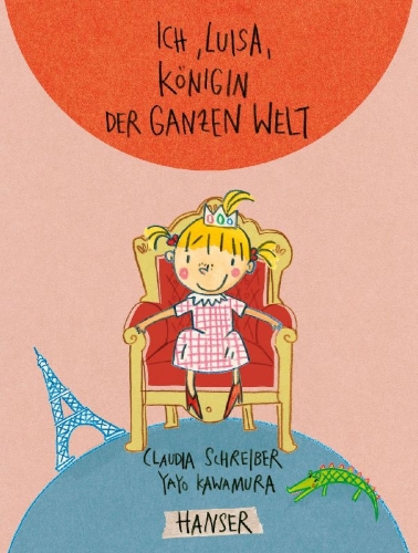 Buchcover und Innenansicht für das Buch: Ich, Luisa, Königin der ganzen Welt