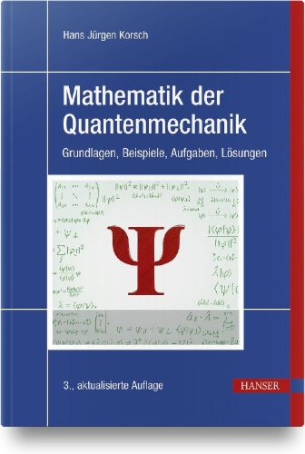 Buchcover und Innenansicht für das Buch: Mathematik der Quantenmechanik