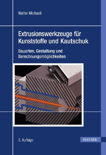 Buchcover und Innenansicht für das Buch: Extrusionswerkzeuge für Kunststoffe und Kautschuk