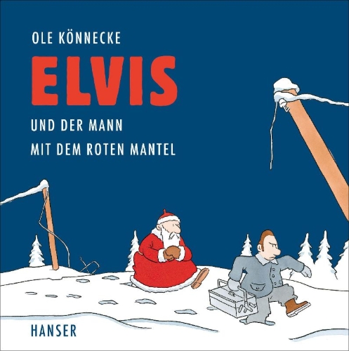 Buchcover und Innenansicht für das Buch: Elvis und der Mann mit dem roten Mantel