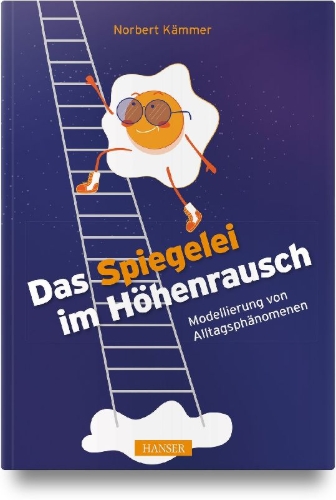 Buchcover und Innenansicht für das Buch: Das Spiegelei im Höhenrausch