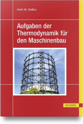 Buchcover und Innenansicht für das Buch: Aufgaben der Thermodynamik für den Maschinenbau
