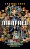 Buchcover und Innenansicht für das Buch: Manfred - Bekenntnisse eines Außerirdischen