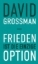 Buchcover und Innenansicht für das Buch: Frieden ist die einzige Option