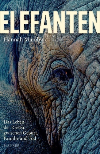 Buchcover und Innenansicht für das Buch: Elephants. Birth, death and family in the lives of the giants