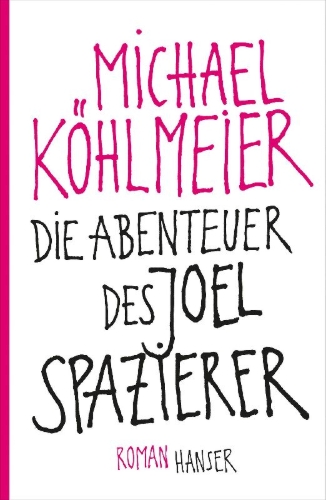 Buchcover und Innenansicht für das Buch: Die Abenteuer des Joel Spazierer