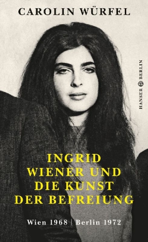 Buchcover und Innenansicht für das Buch: Ingrid Wiener und die Kunst der Befreiung