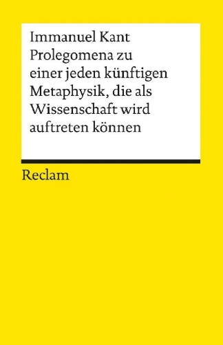 Buchcover und Innenansicht für das Buch: Prolegomena zu einer jeden künftigen Metaphysik, die als Wissenschaft wird auftreten können