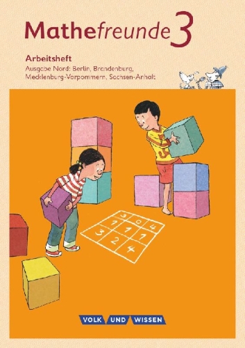 Buchcover und Innenansicht für das Buch: Mathefreunde 3. Schuljahr. Arbeitsheft. Nord