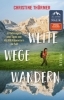 Buchcover und Innenansicht für das Buch: Weite Wege Wandern